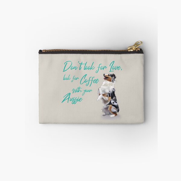 Item preview, "Don't look for love, look for coffee with your Aussie" with an Australian Shepherd Illustration designed and sold by ElysianCreation.