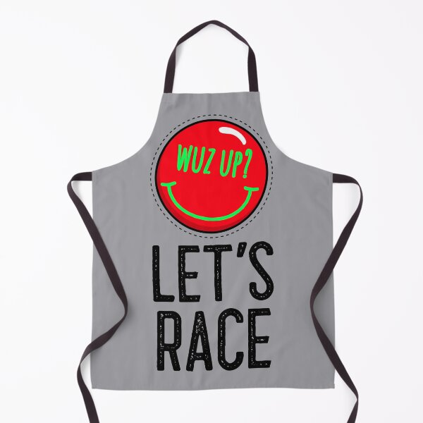 Item preview, WUZ UP? Lets Race Drag Race Street Race Motorcycle Race Go Kart Race Racing Dirt Race ATV Motorsports designed and sold by CarantinedChaos.