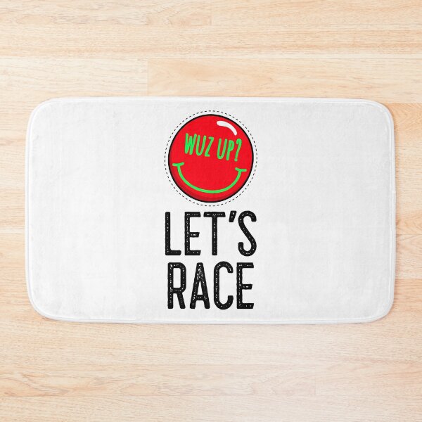 Item preview, WUZ UP? Lets Race Drag Race Street Race Motorcycle Race Go Kart Race Racing Dirt Race ATV Motorsports designed and sold by CarantinedChaos.