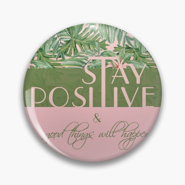 Item preview, Stay positive and good things will happen - Quotes about life motivational designed and sold by Alice-Elgawi.