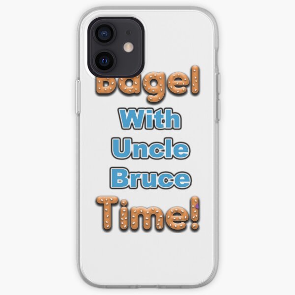 Bagel Time With Uncle Bruce iPhone Soft Case