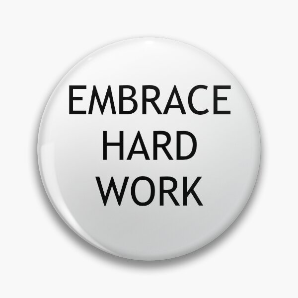 Item preview, EMBRACE HARD WORK designed and sold by Swimerch.
