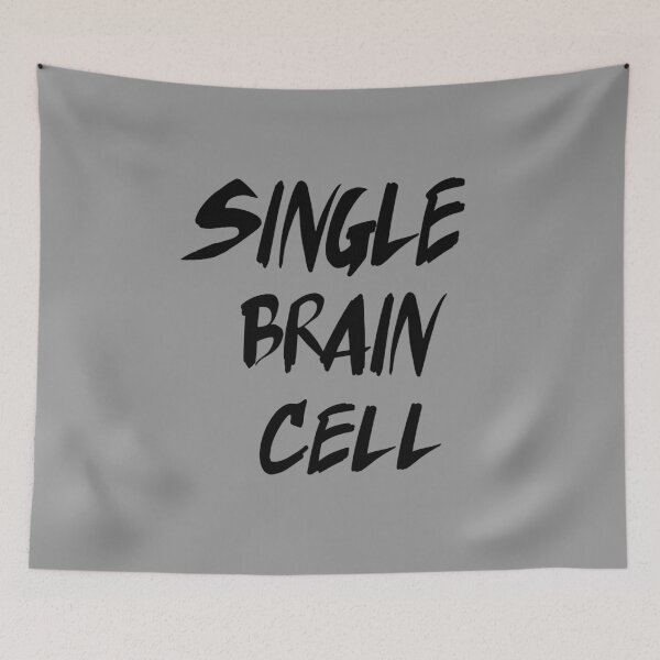 Item preview, Single Brain Cell designed and sold by J-Rage.