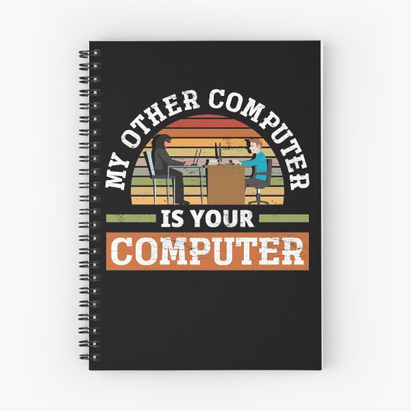 Item preview, My Other Computer Is Your Computer Cybersecurity designed and sold by ShopTheStyle.