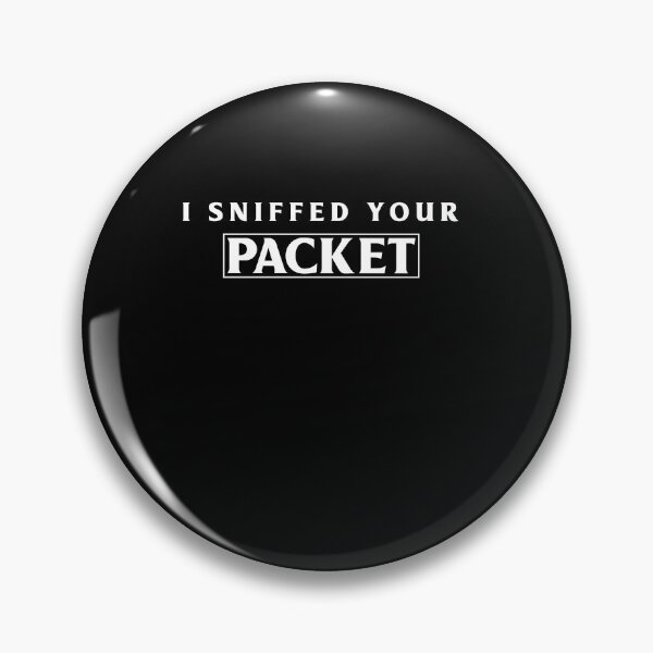 Item preview, Cybersecurity Engineer Helpdesk Funny I Sniffed Your Packet designed and sold by ShopTheStyle.