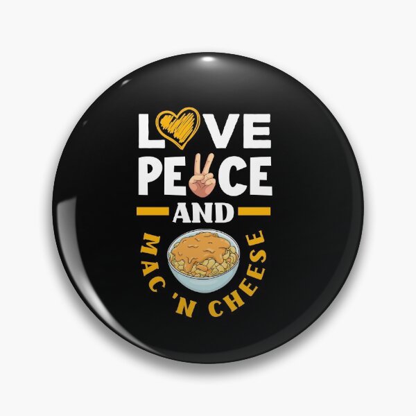 Item preview, Love Peace And Mac N Cheese para los amantes de los macarrones con queso designed and sold by ShopTheStyle.