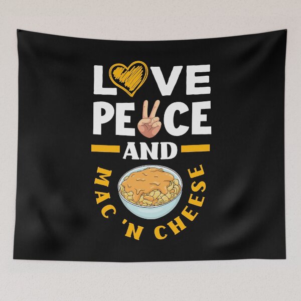 Item preview, Love Peace And Mac N Cheese para los amantes de los macarrones con queso designed and sold by ShopTheStyle.