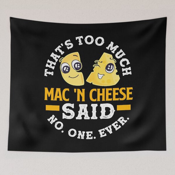 Aperçu de l'œuvre Funny Mac 'N Cheese Pun pour les amateurs de macaroni et de fromage créée et vendue par ShopTheStyle.