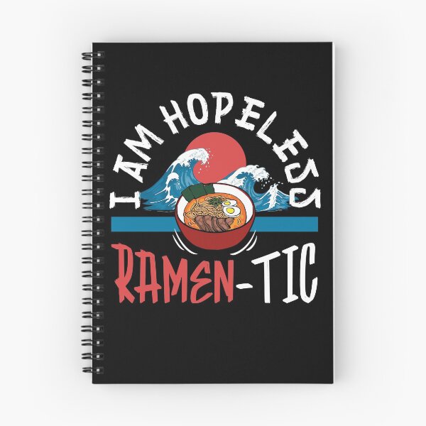 Item preview, I Am Hopeless Ramen-tic for Ramen Lovers designed and sold by ShopTheStyle.
