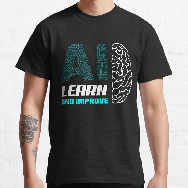 Item preview, Artificial Intelligence Learn and Improve Machine Learning designed and sold by ShopTheStyle.