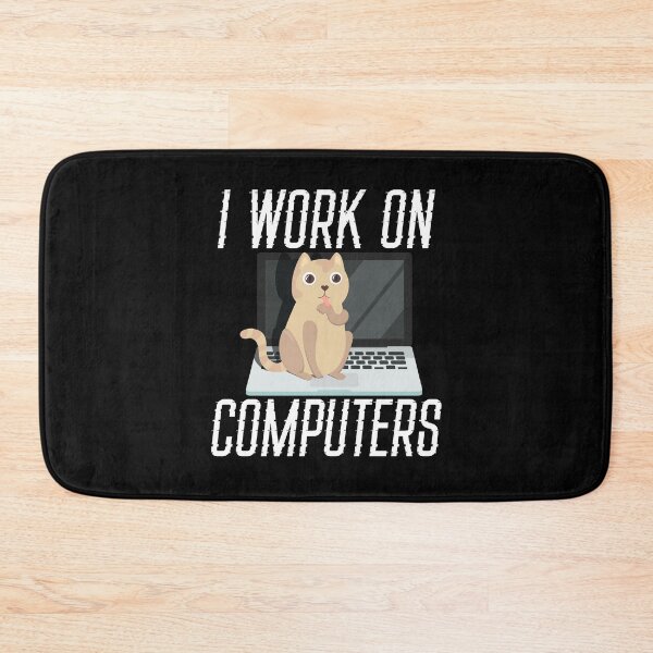 Item preview, I Work On Computers Cybersecurity Helpdesk Support designed and sold by ShopTheStyle.