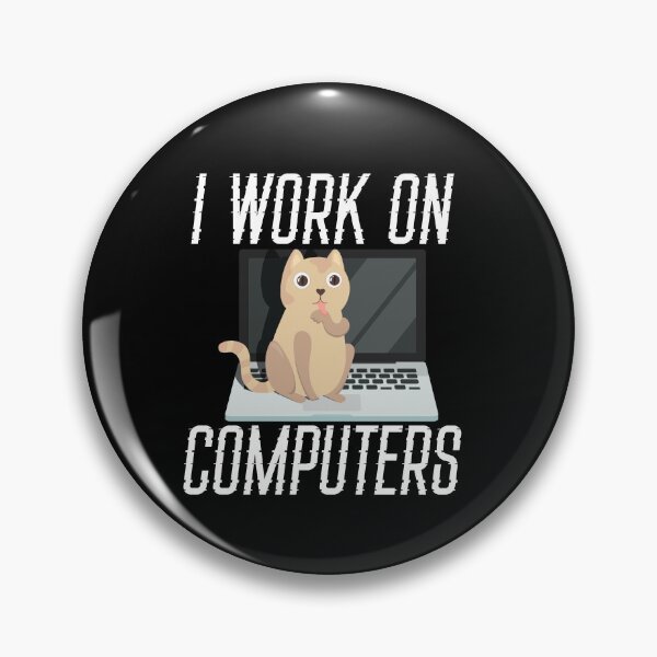 Item preview, I Work On Computers Cybersecurity Helpdesk Support designed and sold by ShopTheStyle.