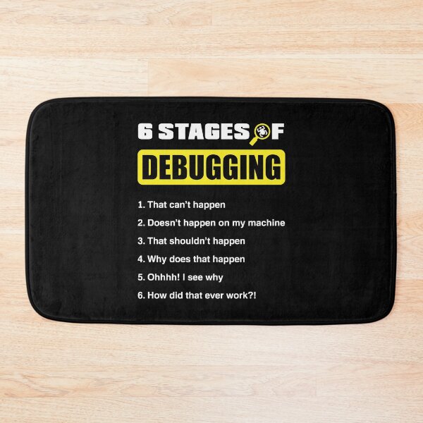 Item preview, 6 Stages Of Debugging Cybersecurity Helpdesk Support Funny designed and sold by ShopTheStyle.