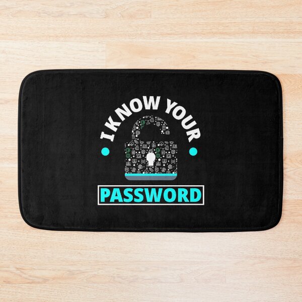 Item preview, Cybersecurity Engineer Helpdesk Support I Know Your Password designed and sold by ShopTheStyle.