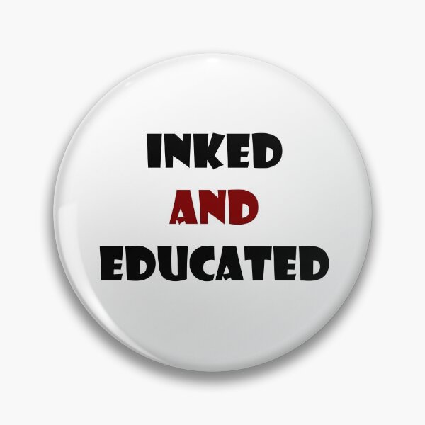 Item preview, Inked and Educated  designed and sold by MirkasDesign.