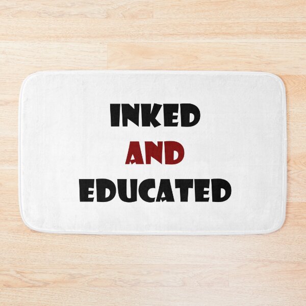 Item preview, Inked and Educated  designed and sold by MirkasDesign.