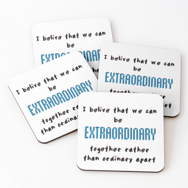Item preview, I belive that we can be extraordinary together rather than ordinary apart designed and sold by Tamm-art.