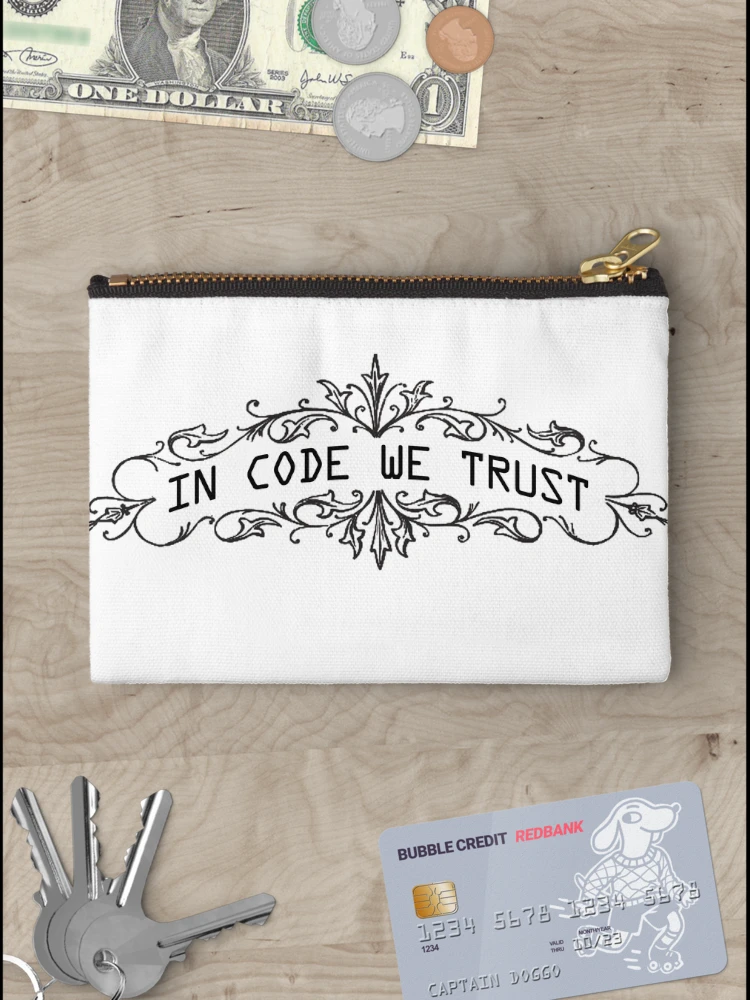 Thumbnail 3 of 4, Zipper Pouch, In Code We Trust - Computer Programmer Humor Co. designed and sold by webdango.