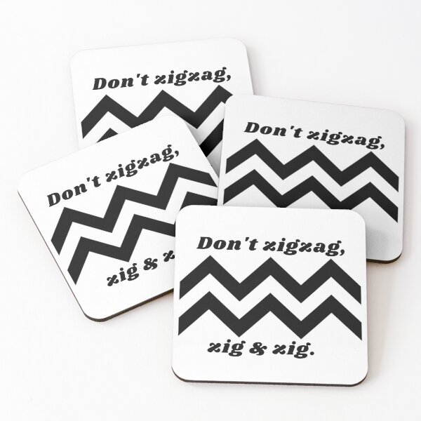 Item preview, Don't zigzag designed and sold by Inspirerium.