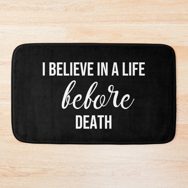 Item preview, I Believe In A Life Before Death designed and sold by Paulina Vanlife.