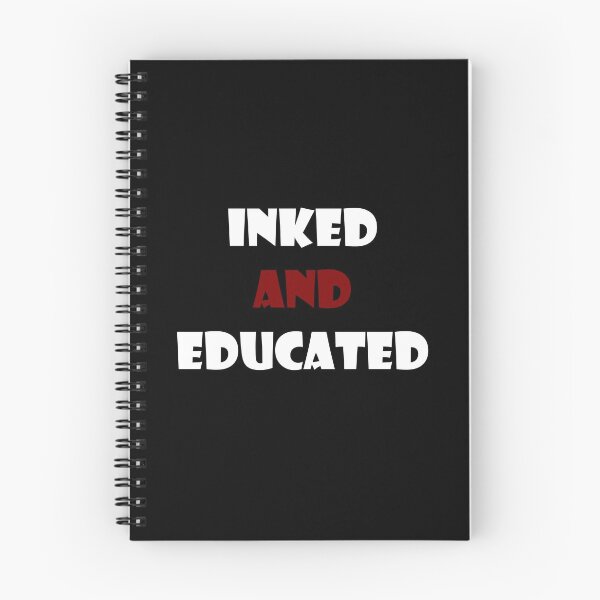 Item preview, Inked and Educated black motive designed and sold by MirkasDesign.