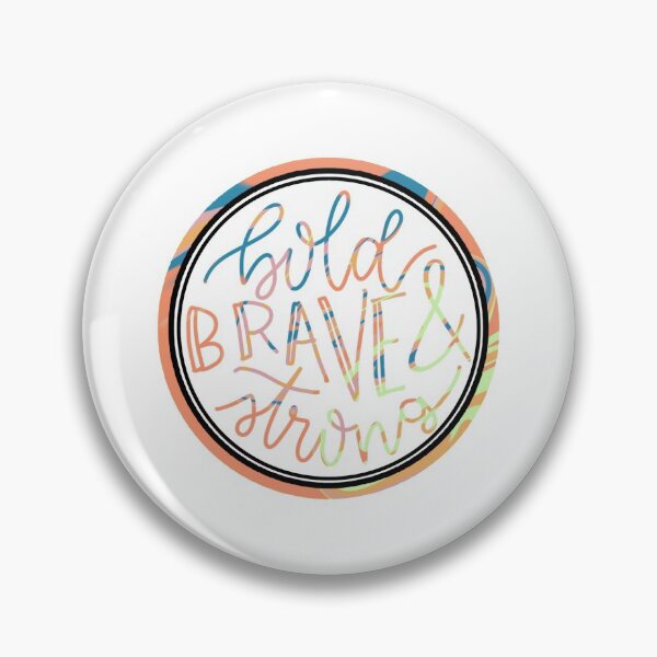 Item preview, Bold Brave and Strong designed and sold by designedbyags.