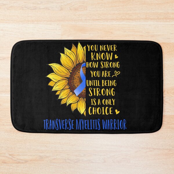 Item preview, Sunflower You Never Know How Strong You Are Transverse Myelitis Warrior designed and sold by rechardtee.