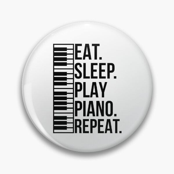Item preview, Eat Sleep Play Piano Repeat designed and sold by Luna1Shop.