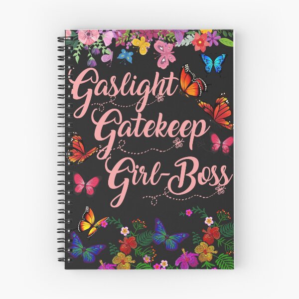 Item preview, Gaslight Gatekeep Girlboss designed and sold by dogcuddleralert.