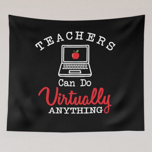 Item preview, Teachers Can Do Virtually Anything Funny Teacher Quote designed and sold by TheMagicKrew.