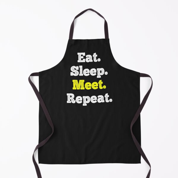 Item preview, EatSleepMeetRepeat  designed and sold by The Sober Frootcake.