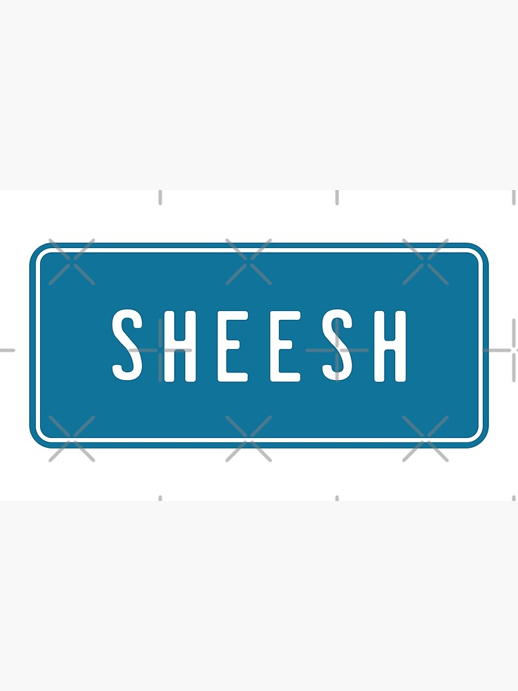 "Sheesh TikTok Car Plate Meme" Art Print by Necrodude3 Redbubble