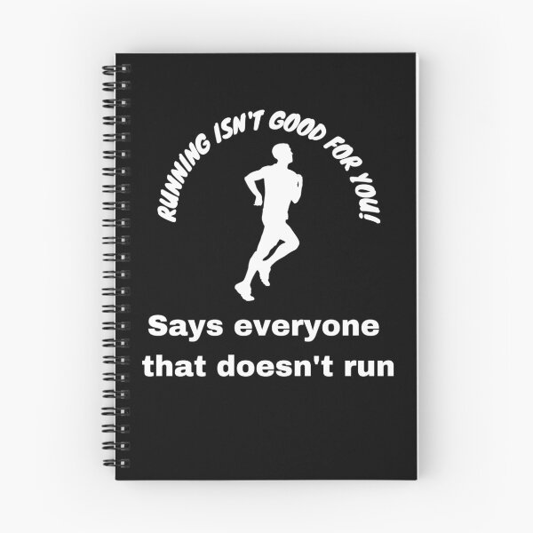 Item preview, Running isn't good for you, says everyone that doesn't run designed and sold by RogerWBDesigns.