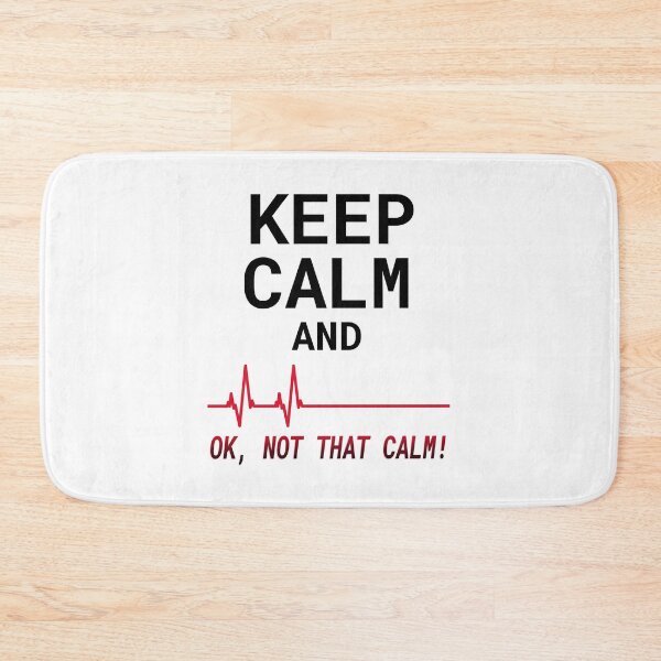 Item preview, Keep Calm and Ok Not That Calm - Keep Calm EKG designed and sold by molamode.
