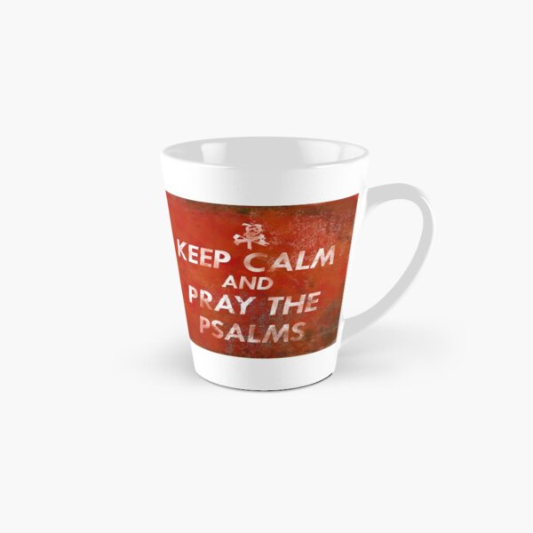 Aperçu de l'œuvre Tasse rouillée Keep Calm and Pray the Psalms créée et vendue par TheMadChristian.