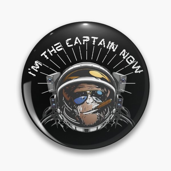 Item preview, I'm The Captain Now Astronaut Chimp designed and sold by GleamingGiant.