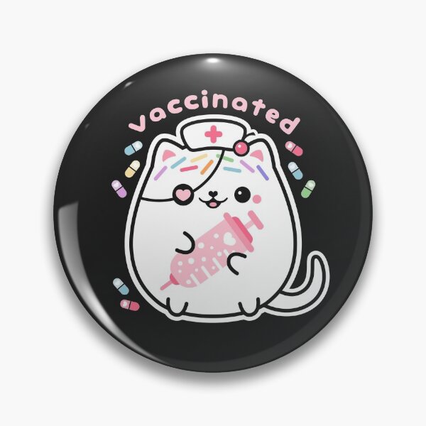 Kitipai Kitty Cat Nurse Vaccinated Pin
