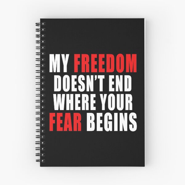 Item preview, My Freedom Doesn't End Where Your Fear Begins, Liberty Quote  designed and sold by ArtOfRebellion.
