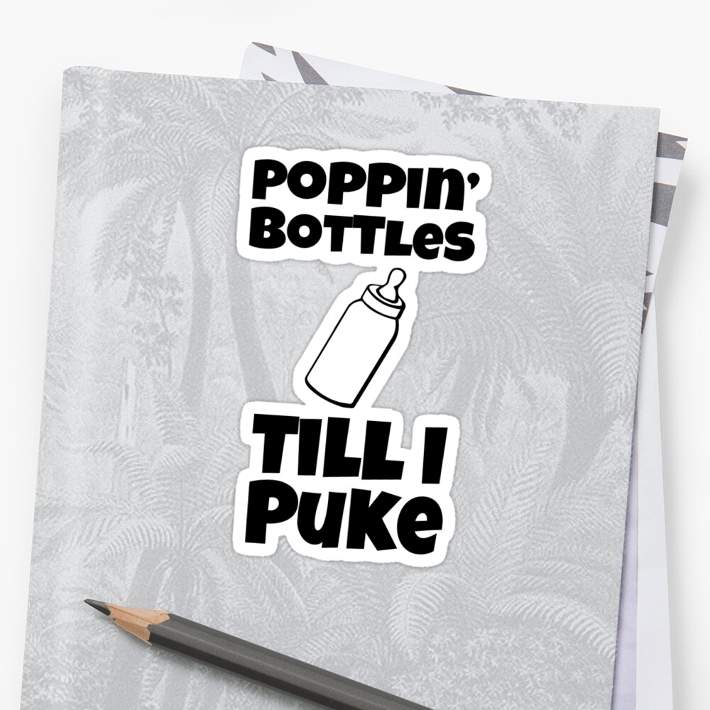 poppin bottles shirt