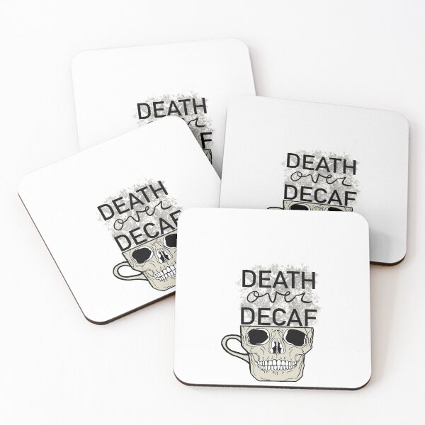 Item preview, Death Over Decaf designed and sold by MasterPeaceArt.