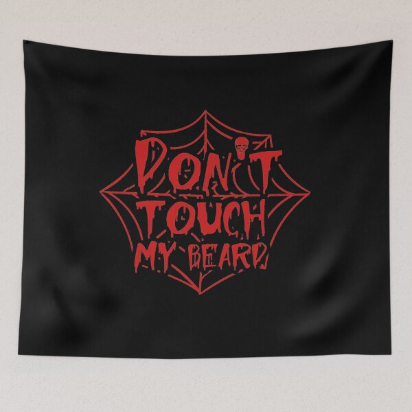 Item preview, Dont touch my beard Bart beard - Design designed and sold by Nillo.