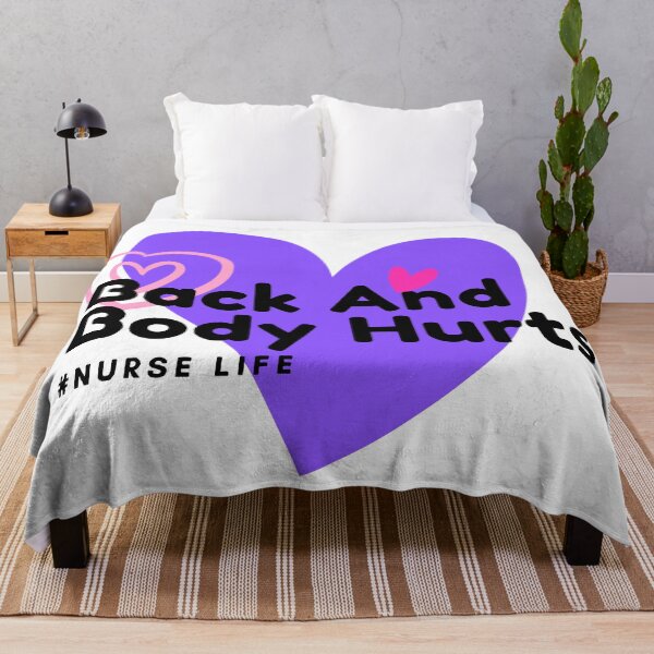Item preview, back and body hurts nurse life designed and sold by gerafuckinnoise.