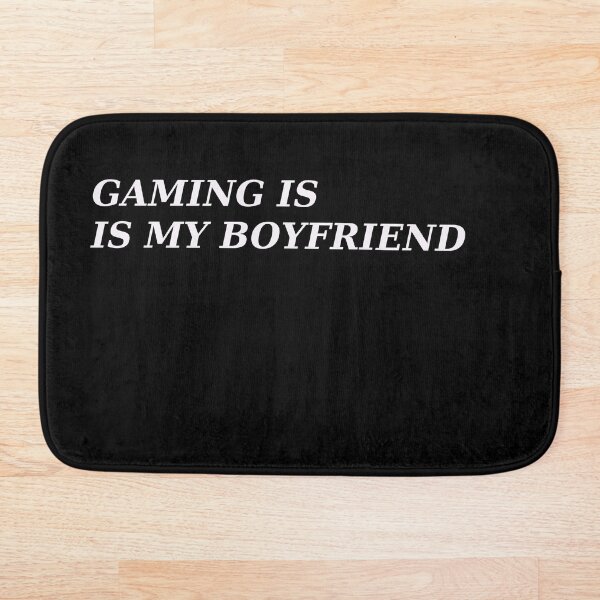 Artikelvorschau, Gaming is my boyfriend entworfen und verkauft von Nillo.