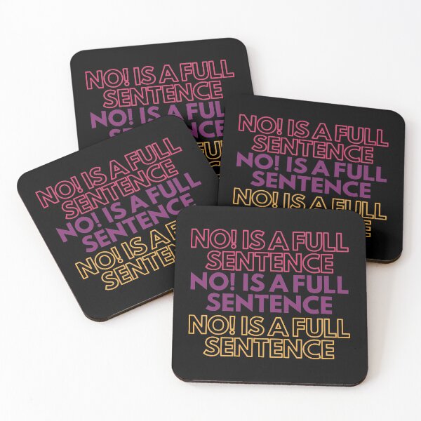 Item preview, No Is A Full Sentence designed and sold by gerafuckinnoise.
