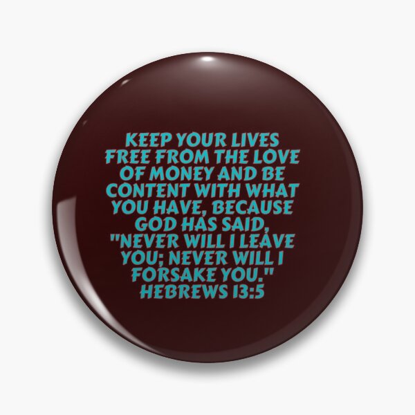 Item preview, Bible Verse Hebrews 13:5 designed and sold by Prayingwarrior.