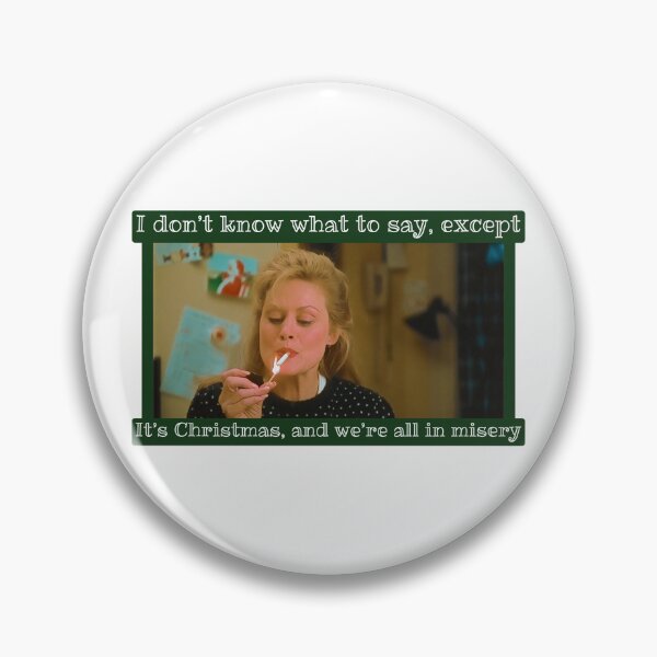 Item preview, We’re all in misery / Christmas Vacation designed and sold by Cuttintees.