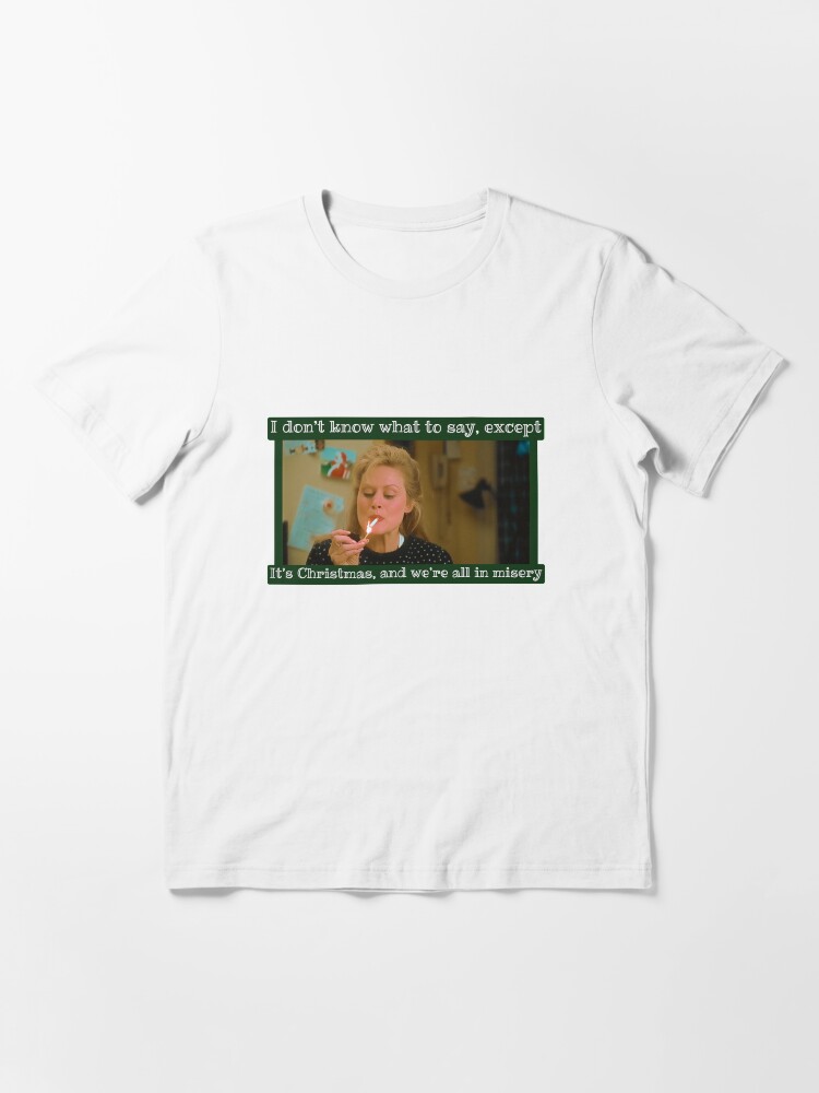Alternate view of We’re all in misery / Christmas Vacation Essential T-Shirt