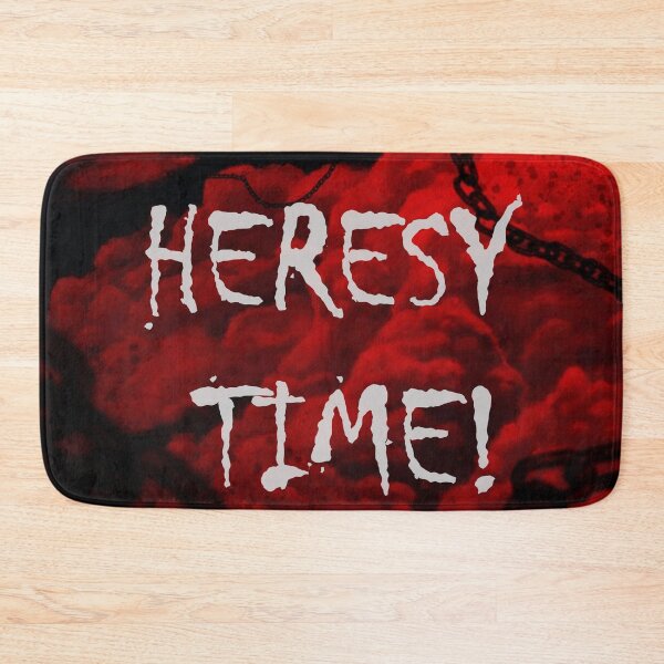 Item preview, Heresy Time!  designed and sold by TB2018.