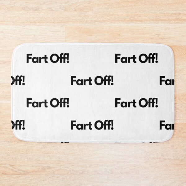 Item preview, Fart Off! designed and sold by Krispsm.