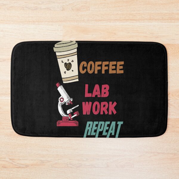 Item preview, COFFEE LAB WORK REPEAT Lab Tech Lab Scientist Med Tech Lab Technician designed and sold by Hippiesole.